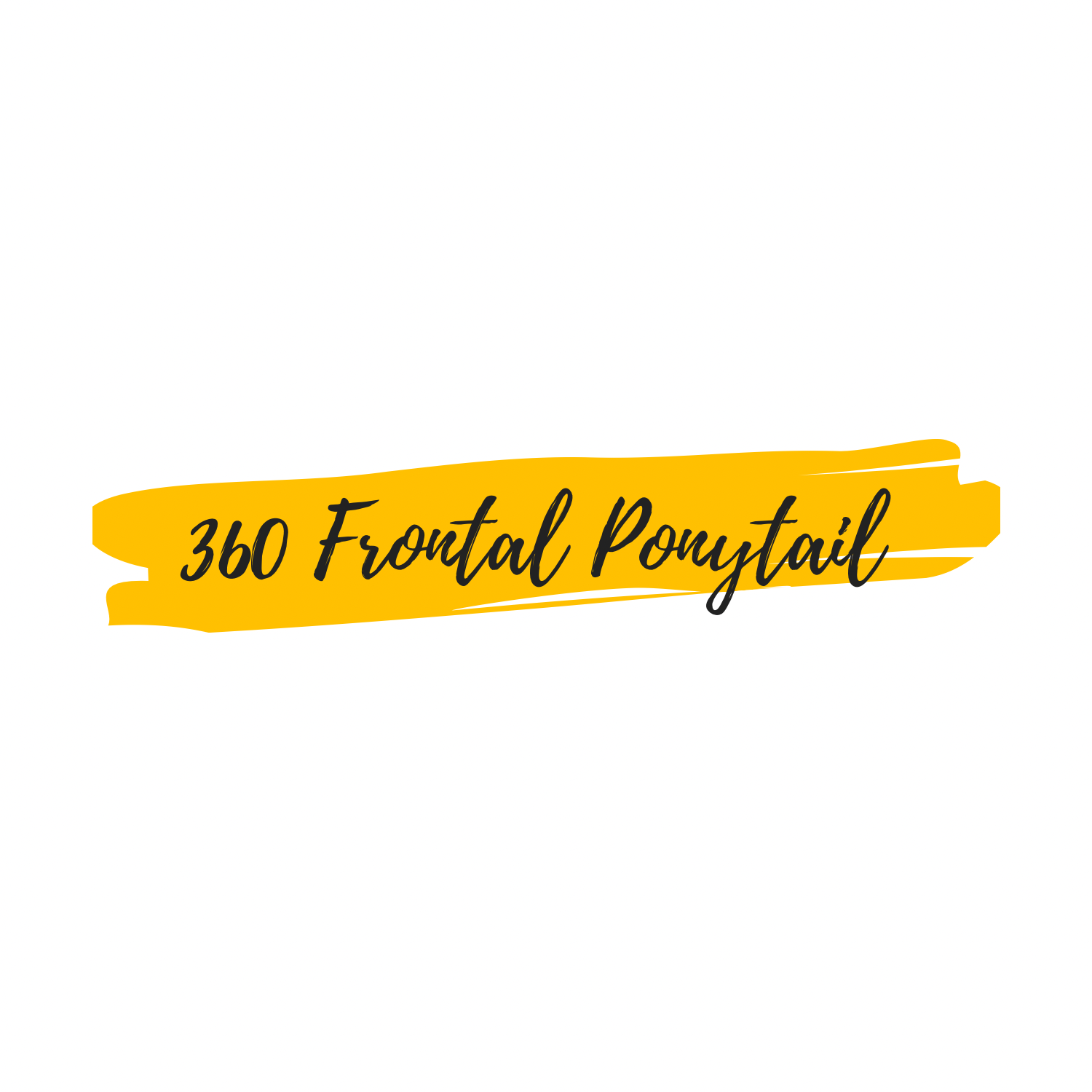 360 Frontal Ponytail