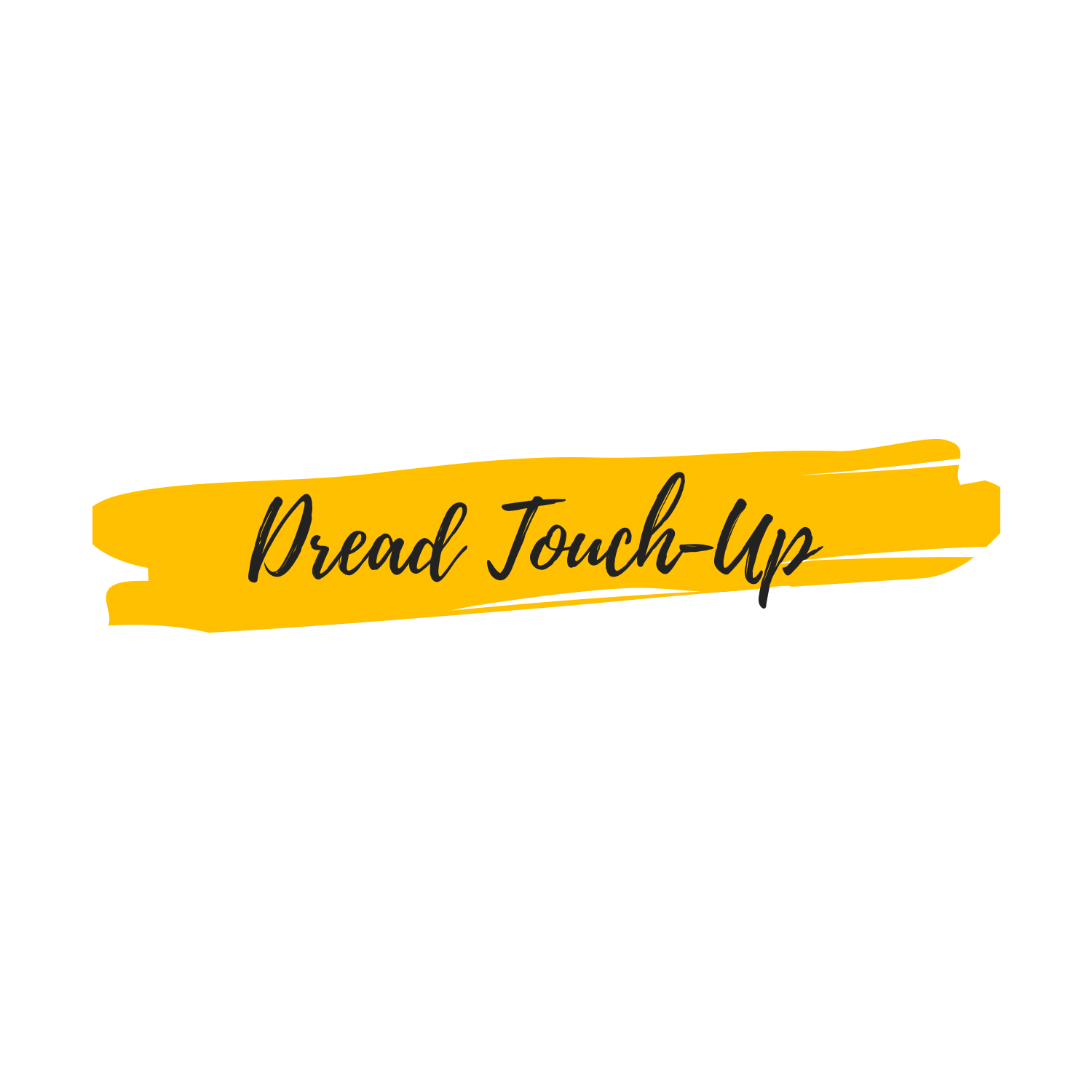 Dread Touch Up & Style