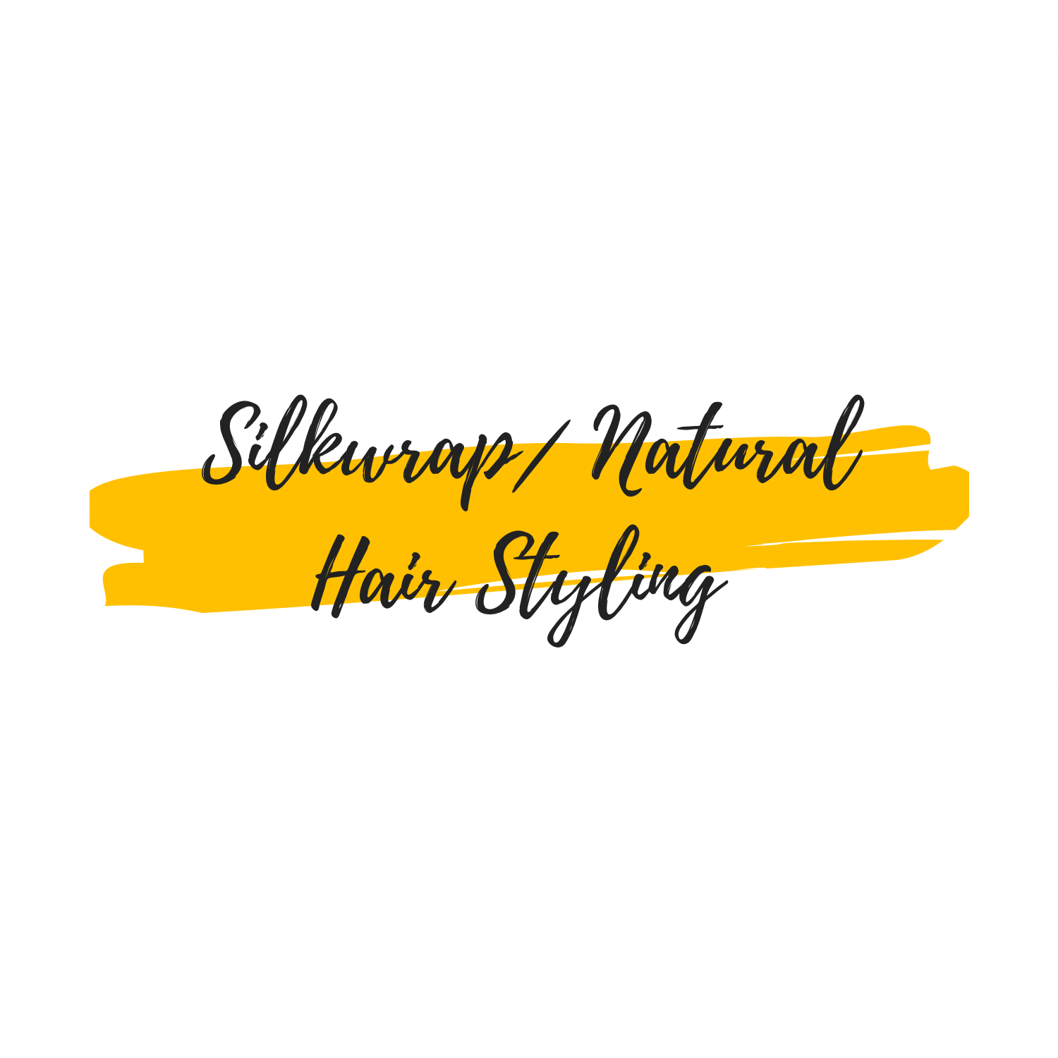 SilkWrap / Natural Hair Styling